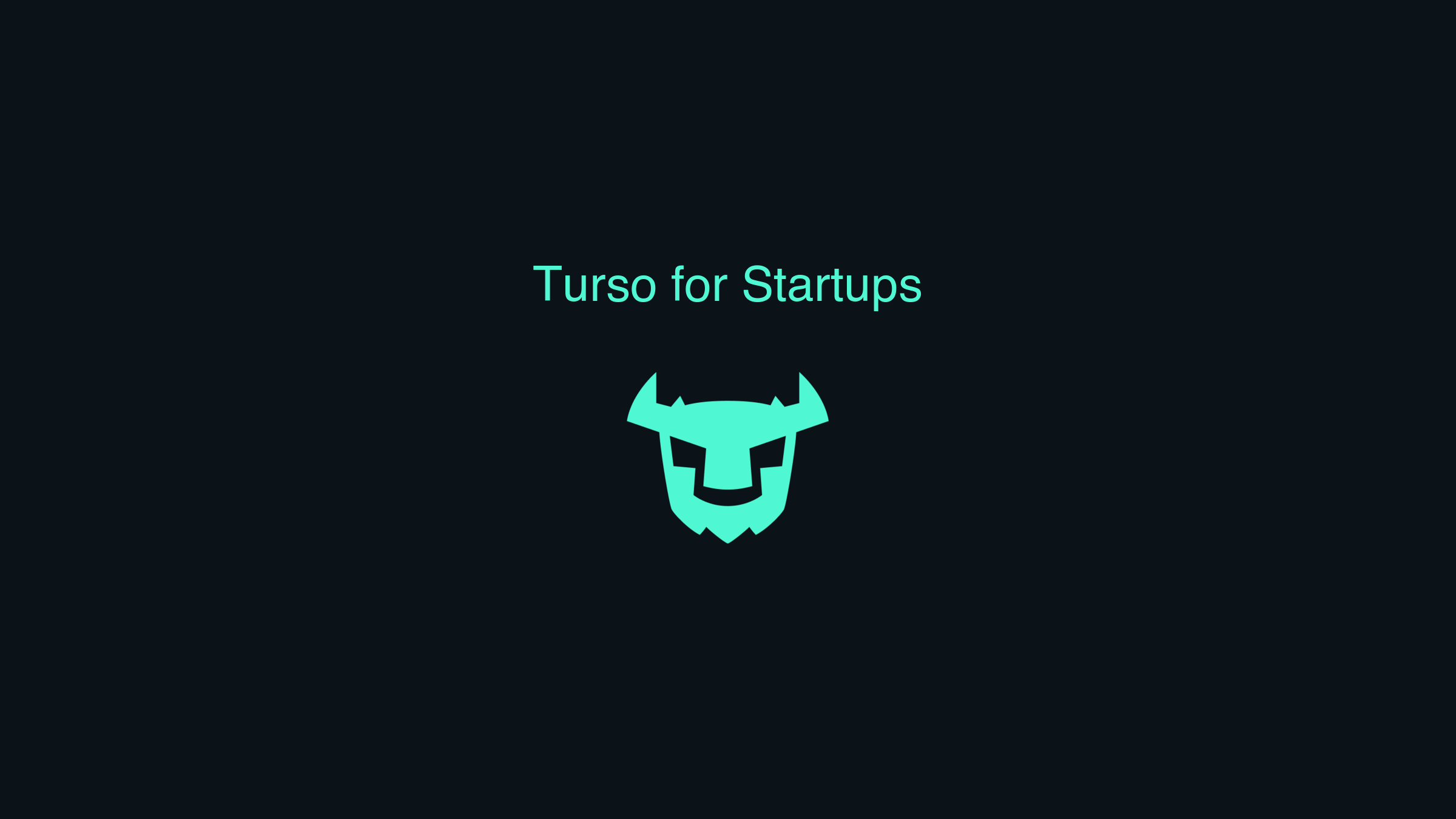Cover image for Announcing the Turso Startup Program