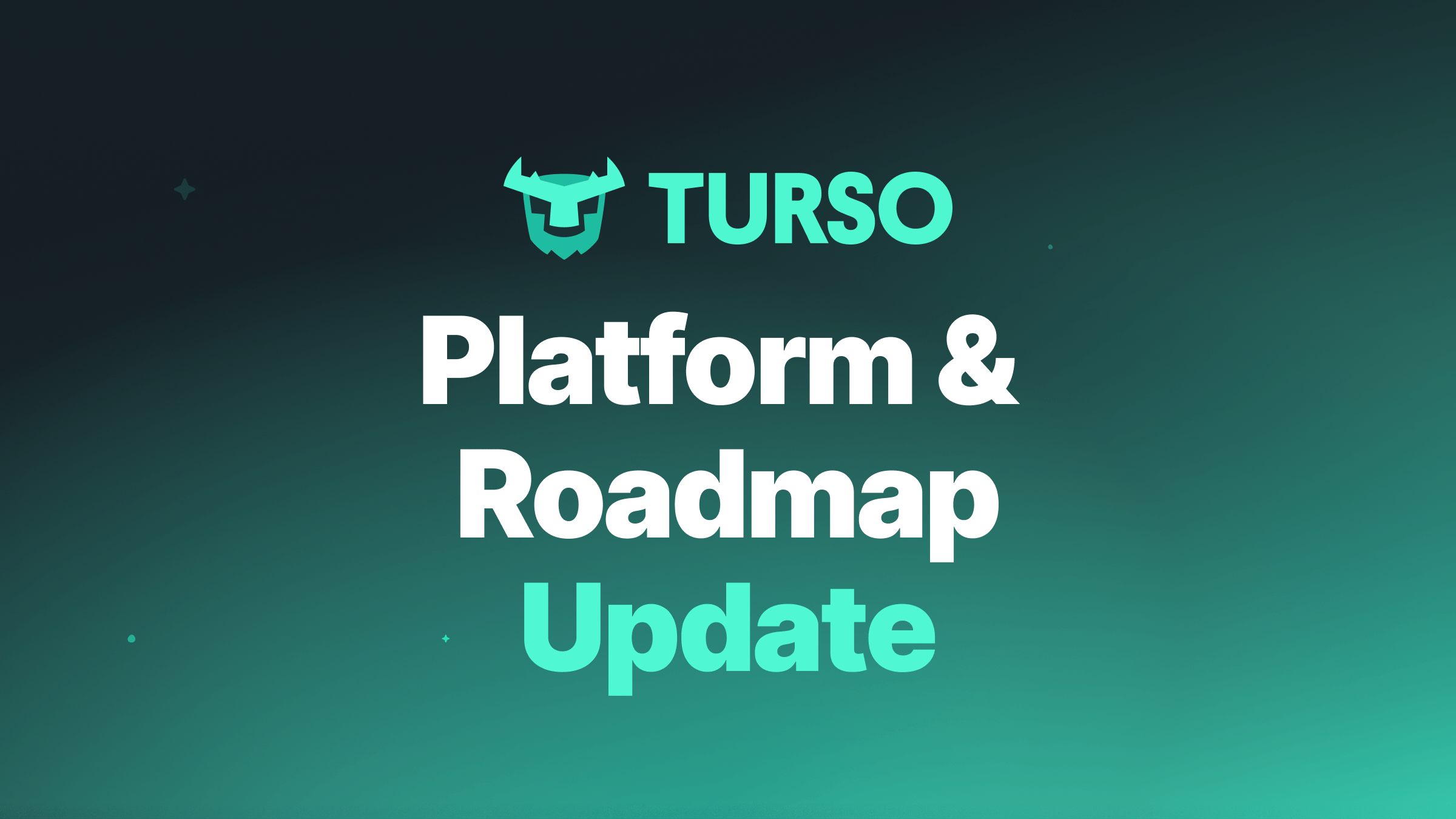 Cover image for Upcoming changes to the Turso Platform and Roadmap